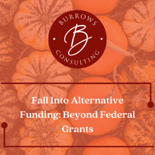 Fall Into Alternative Funding Beyond Federal Grants
